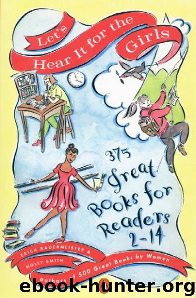 Let's Hear It for the Girls by Holly Smith Erica Bauermeister