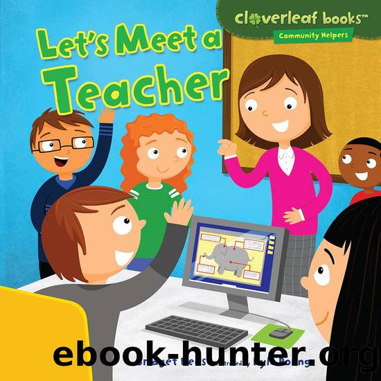 Let's Meet a Teacher by Bridget Heos