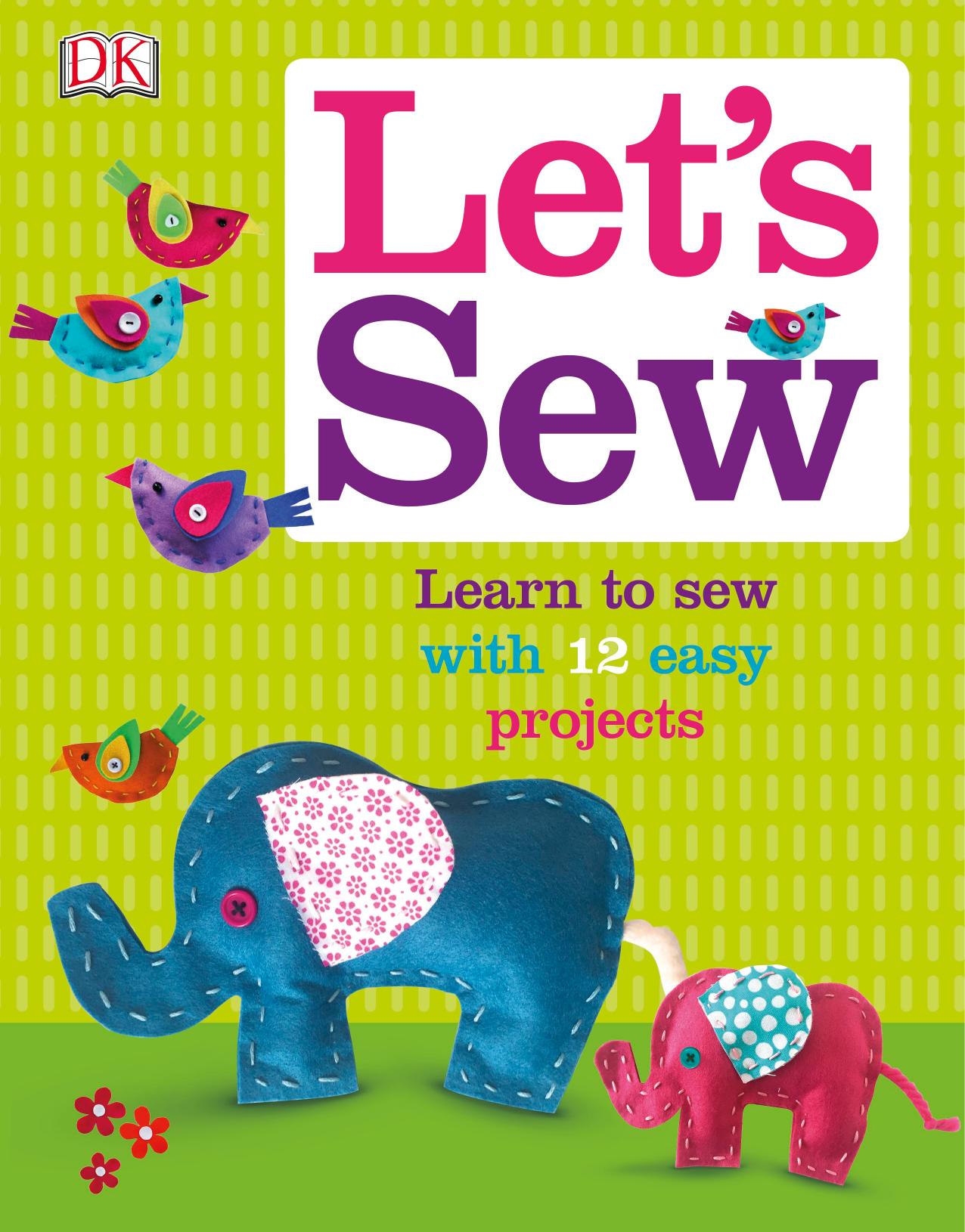 Let's Sew by DK Publishing