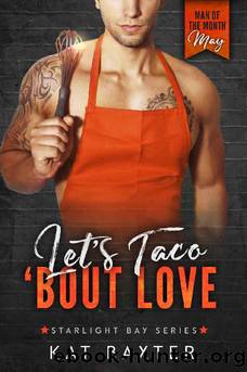 Let's Taco 'Bout Love: Man of the Month: May (a fake relationshipcurvy girl romance) by Kat Baxter