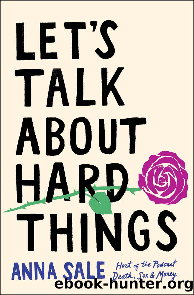 Let's Talk About Hard Things by Anna Sale
