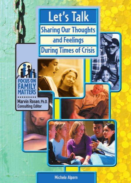 Let's Talk: Sharing Our Thoughts and Feelings During Times of Crisis (Focus on Family Matters) by Michele Alpern Marvin Rosen