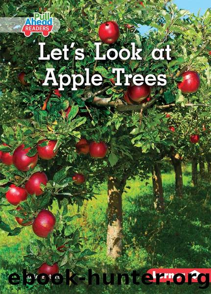 Letâs Look at Apple Trees by Katie Peters