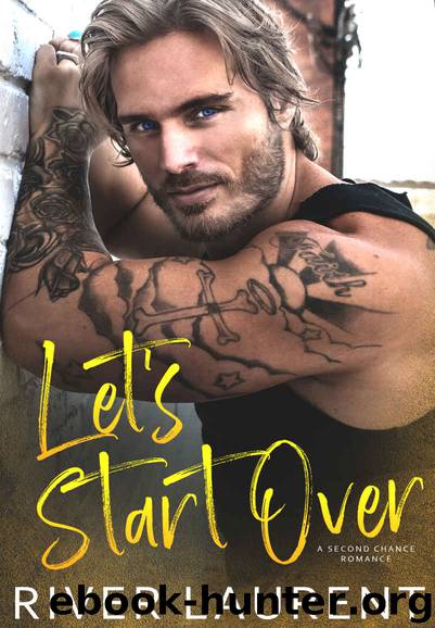 Let’s Start Over by Laurent River