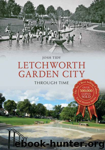 Letchworth Garden City Through Time by Tidy Josh