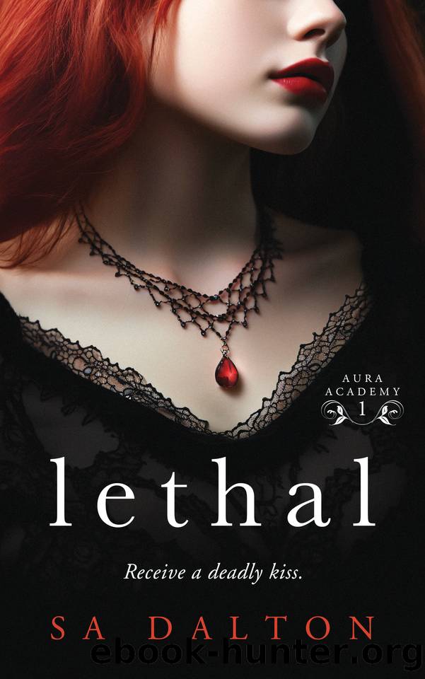 Lethal (Aura Academy Book 1) by SA Dalton