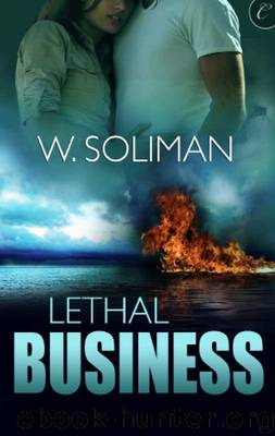Lethal Business by W. Soliman