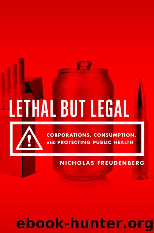 Lethal But Legal by Freudenberg Nicholas