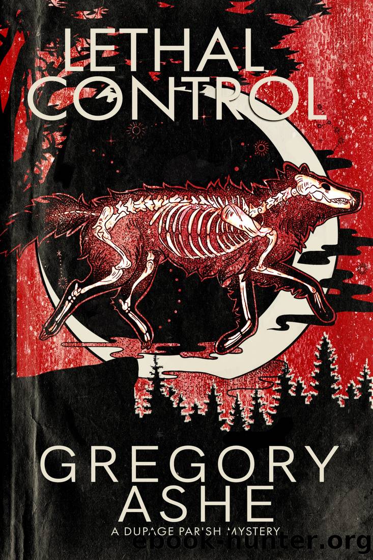 Lethal Control by Gregory Ashe