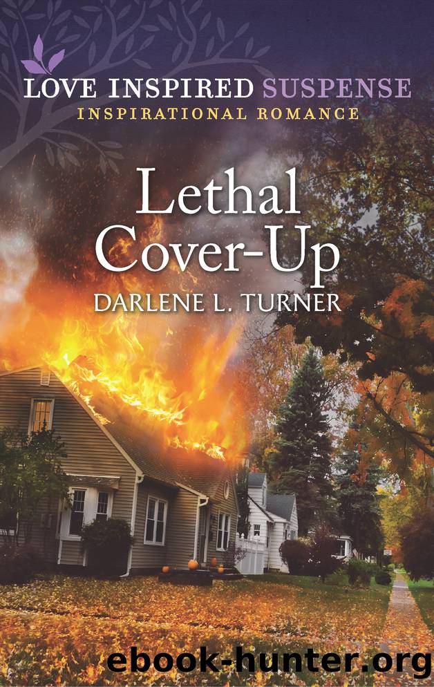 Lethal Cover-Up by Darlene L. Turner