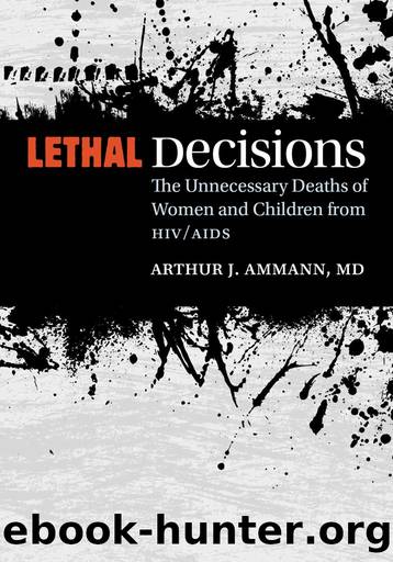 Lethal Decisions by Arthur J. Ammann