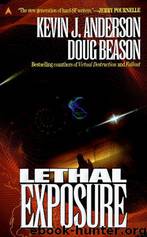 Lethal Exposure by Kevin J. Anderson