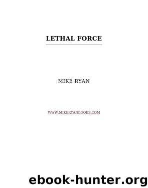 Lethal Force by Mike Ryan