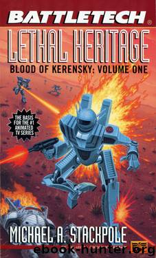Lethal Heritage by Michael A. Stackpole