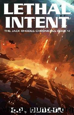 Lethal Intent (The Jack Rhodes Chronicles Book 4) by G.P. Hudson