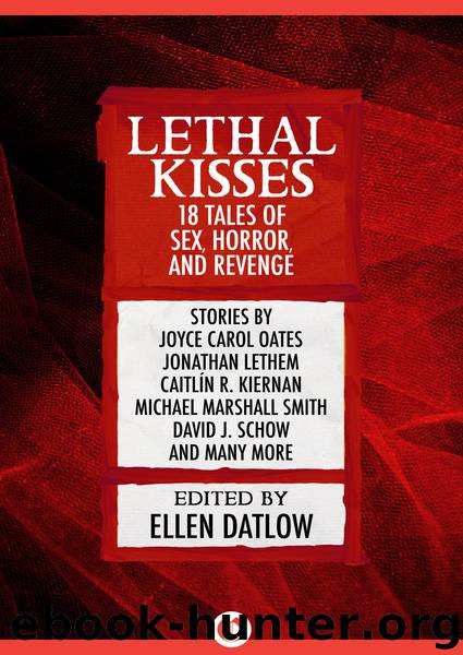 Lethal Kisses by Ellen Datlow
