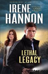 Lethal Legacy by Hannon Irene