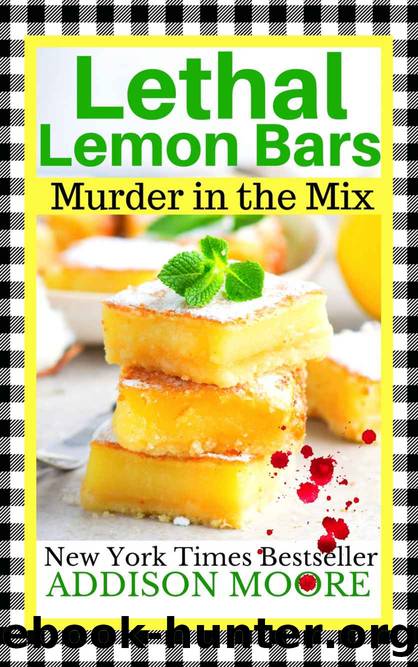 Lethal Lemon Bars by Addison Moore