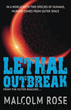 Lethal Outbreak by Malcolm Rose