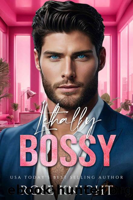 Lethally Bossy by Knight Rose