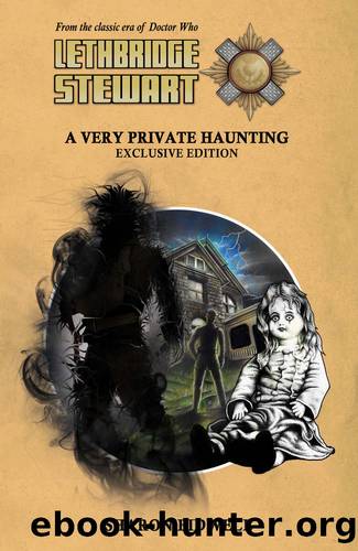 Lethbridge-Stewart - A Very Private Haunting: A Doctor Who spin-off novel. by Sharon Bidwell