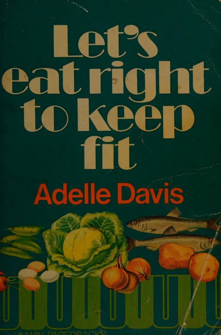 Lets eat right to keep fit by Davis Adelle