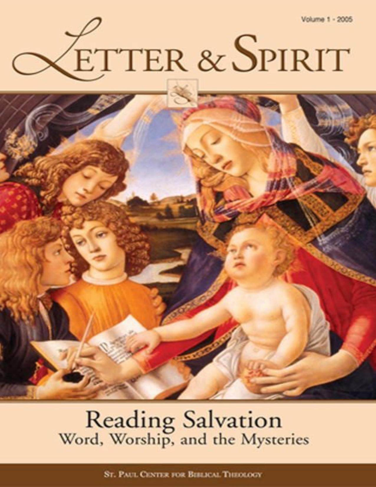 Letter & Spirit, Vol. 1: Word, Worship, and the Mysteries (Letter & Spirit: A Journal of Catholic Biblical Theology) by Scott Hahn & David Scott