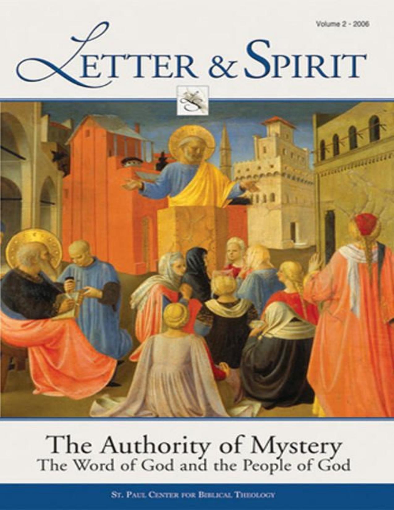 Letter & Spirit, Vol. 2: The Authority of Mystery: The Word of God and the People of God (A Journal of Catholic Biblical Theology) by Scott Hahn & David Scott