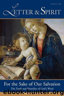 Letter & Spirit, Vol. 6: For the Sake of Our Salvation: The Truth and Humility of God's Word (Letter & Spirit Journal) by St. Paul Center for Biblical Theology