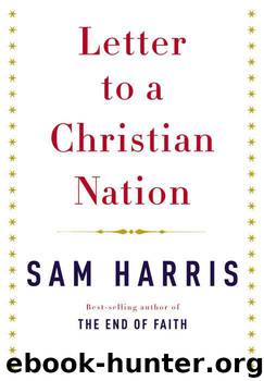 Letter To A Christian Nation by Sam Harris