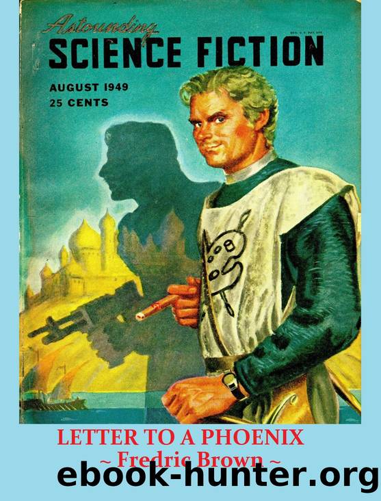 Letter To A Phoenix (ss) by Frederic Brown