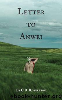 Letter to Anwei by C B Robertson