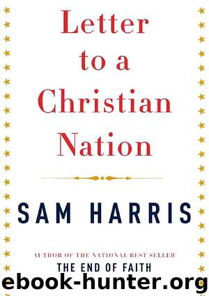 Letter to a Christian Nation by Sam Harris