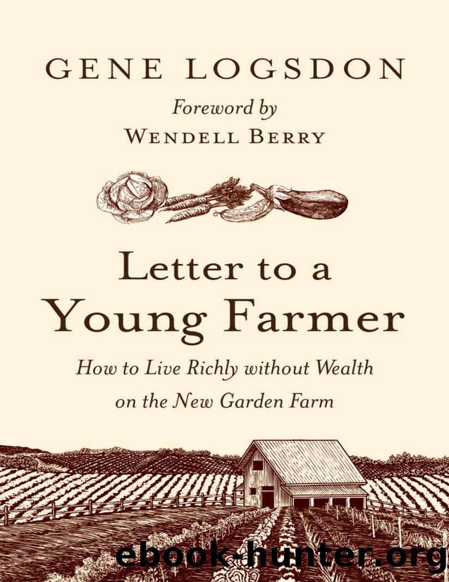 Letter to a Young Farmer by Gene Logsdon