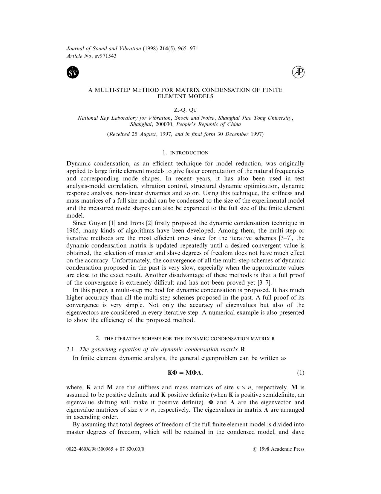Letter to the Editor: A Multi-Step Method for Matrix Condensation of Finite Element Models by Qu Z.-Q