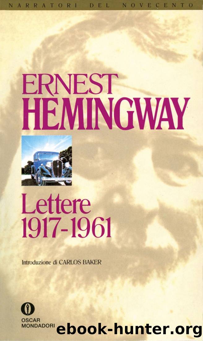 Lettere 1917-1961 by Ernest Hemingway
