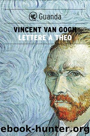 Lettere a Theo by Vincent Van Gogh