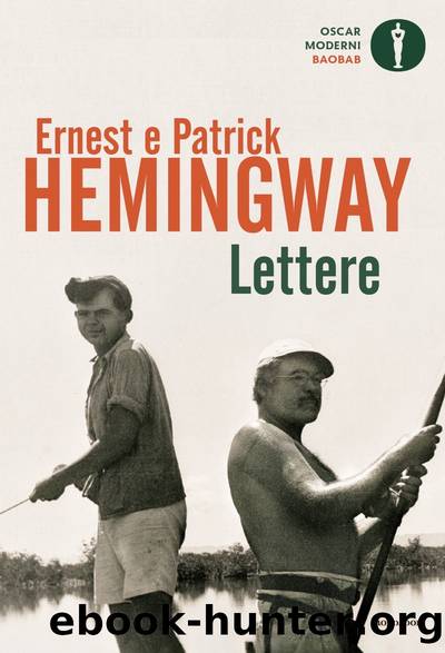 Lettere by Ernest Hemingway & Patrick Hemingway