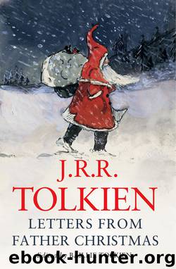 Letters From Father Christmas by J. R. R. Tolkien