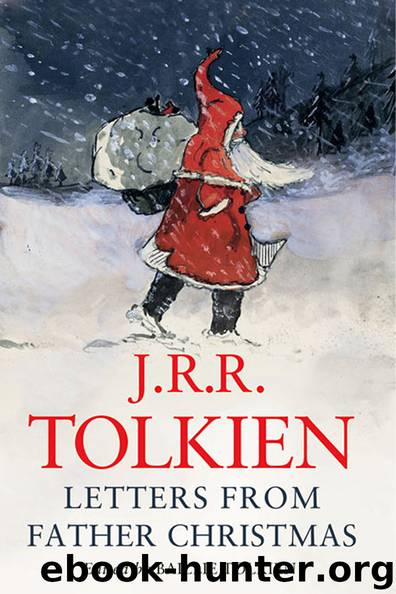 Letters From Father Christmas by J.R.R. Tolkien