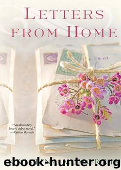 Letters From Home by Kristina McMorris