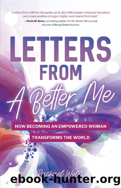 Letters From a Better Me by Rachael Wolff