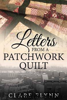 Letters From a Patchwork Quilt by Clare Flynn