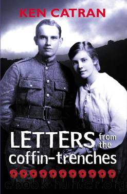 Letters From the Coffin-Trenches by Ken Catran