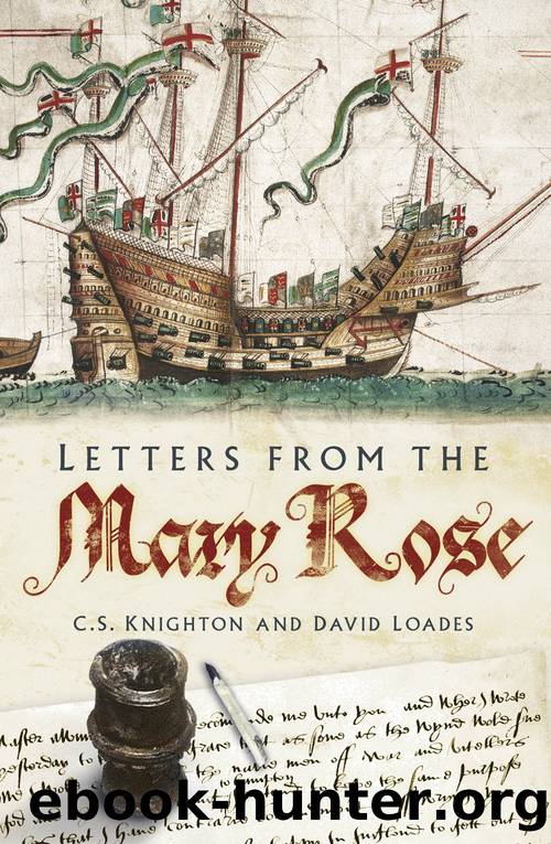 Letters From the Mary Rose by David Loades & C S Knighton
