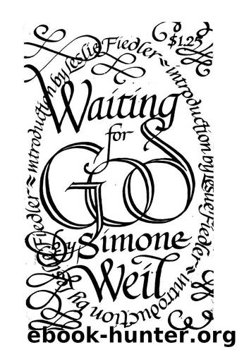 Letters and Essays - Simone Weil by Waiting for God (1959) (243p)