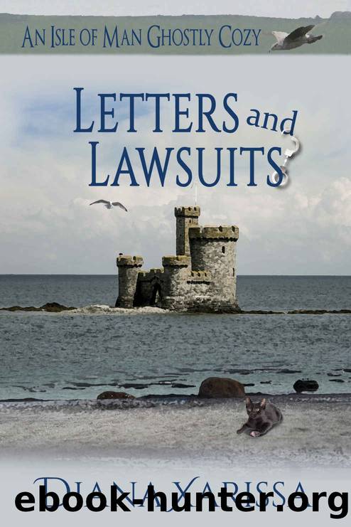 Letters and Lawsuits (An Isle of Man Ghostly Cozy Book 12) by Diana Xarissa
