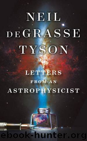 Letters from an Astrophysicist by Neil DeGrasse Tyson