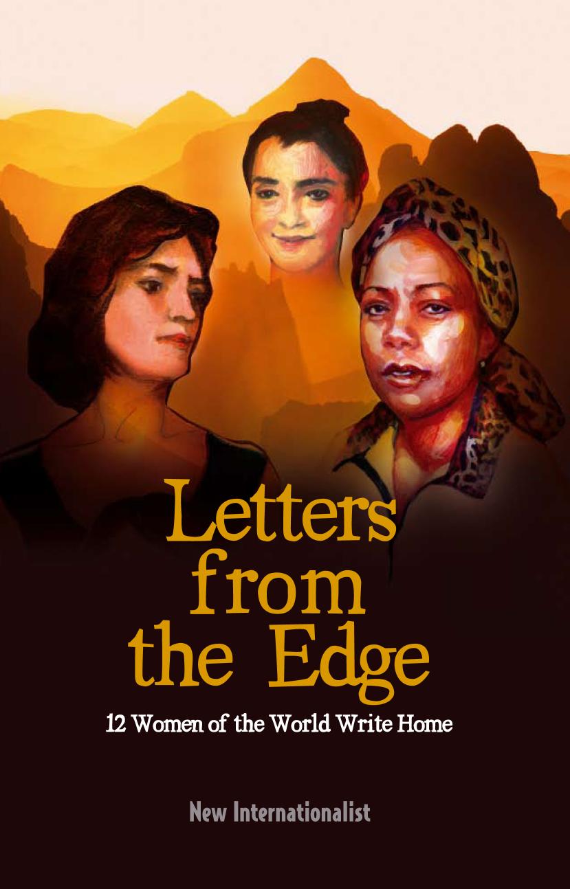 Letters from the Edge: 12 Women of the World Write Home by Chris Brazier