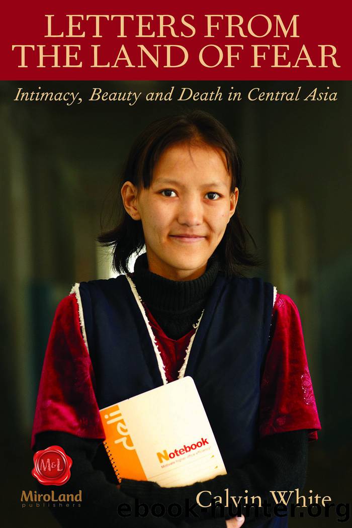 Letters from the Land of Fear by White Calvin;